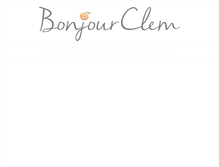 Tablet Screenshot of bonjourclem.com